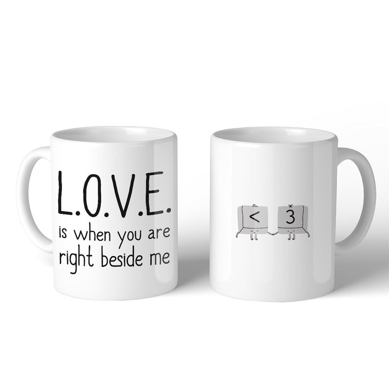 Love When You Are Beside Me 11 Oz Ceramic Coffee Mug Valentines Day