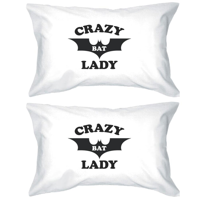 Crazy Bat Lady White Pillowcases