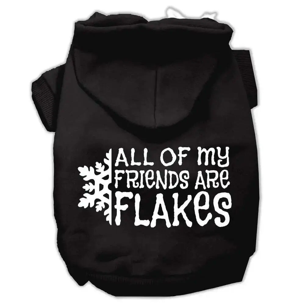 All-My-Friends-Are-Flakes-Screen-Print-Pet-Hoodies-Black-Size-M-GreatEagleInc-320183746
