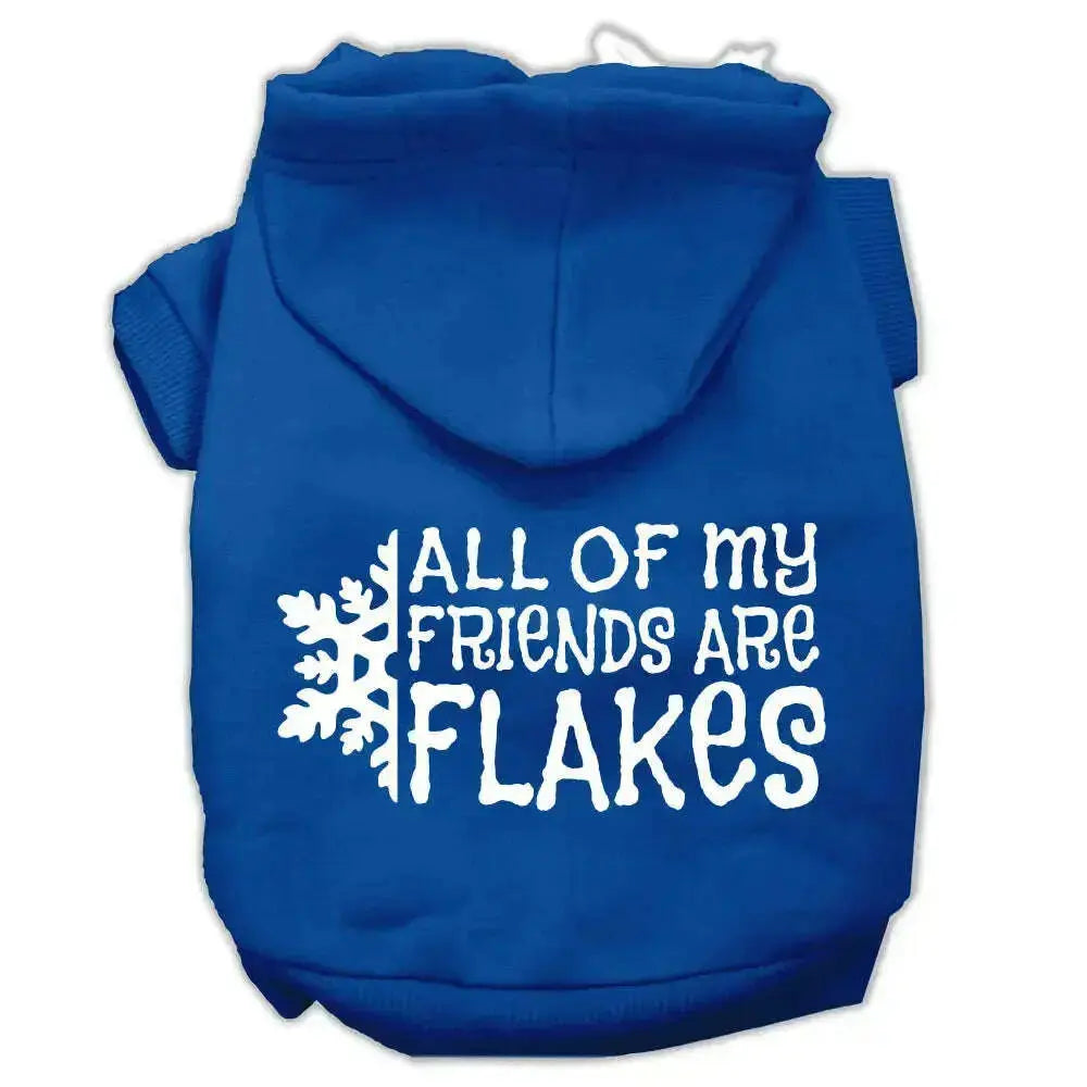 All-My-Friends-Are-Flakes-Screen-Print-Pet-Hoodies-Blue-Size-Lg-GreatEagleInc-320184462