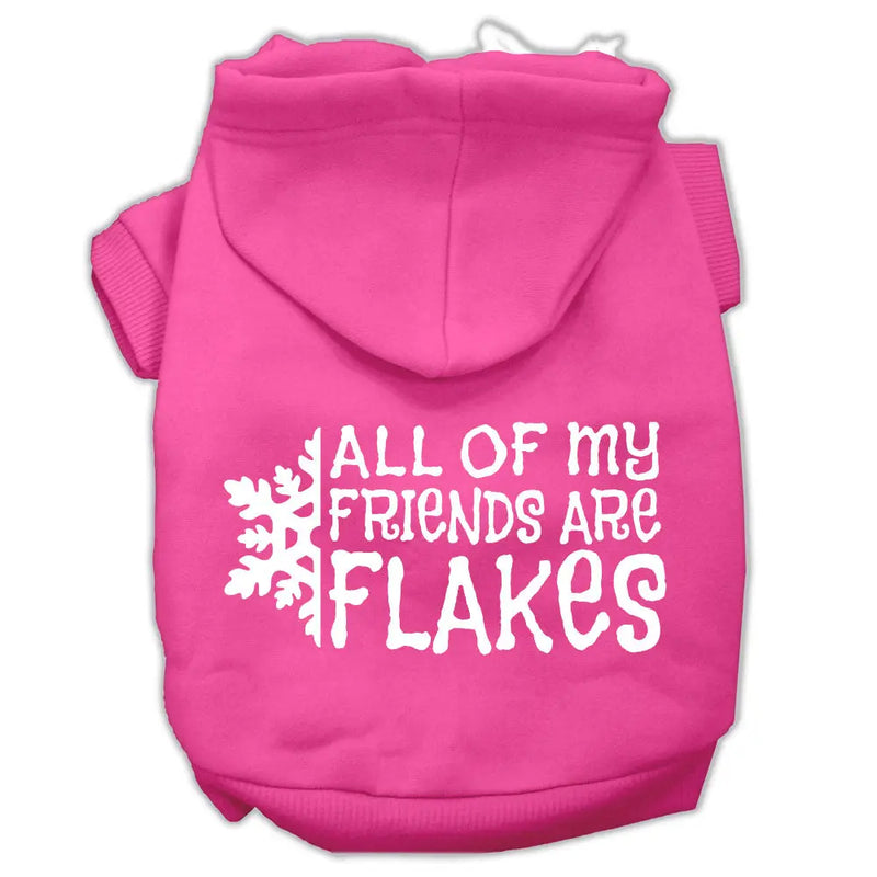 All My Friends Are Flakes Screen Print Pet Hoodies Bright Pink Size S GreatEagleInc