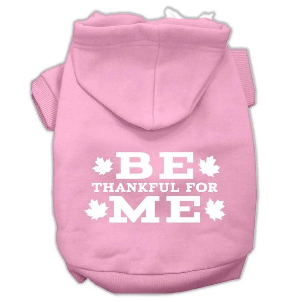 Be Thankful For Me Screen Print Pet Hoodies Light Pink Size M Default Title