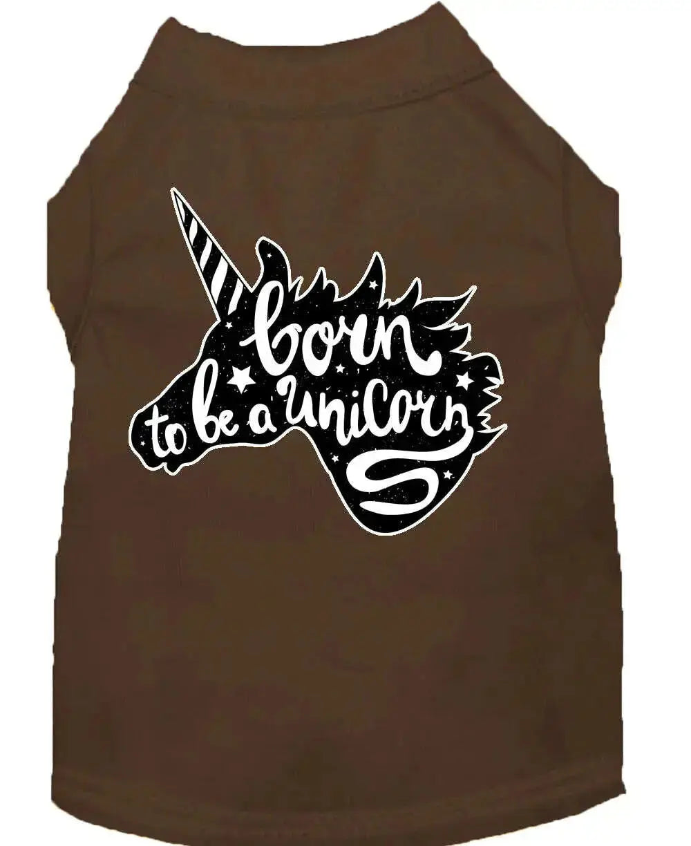 Born-To-Be-A-Unicorn-Screen-Print-Dog-Shirt-Brown-Xxl-GreatEagleInc-318883187