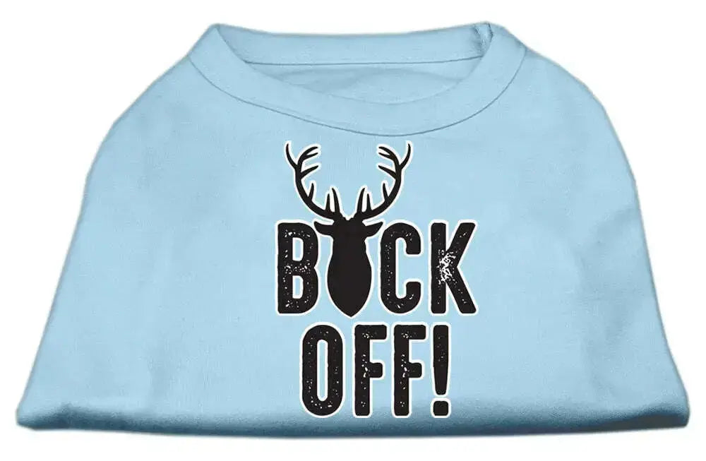 Buck-Off-Screen-Print-Dog-Shirt-Baby-Blue-Xxxl-GreatEagleInc-334310918