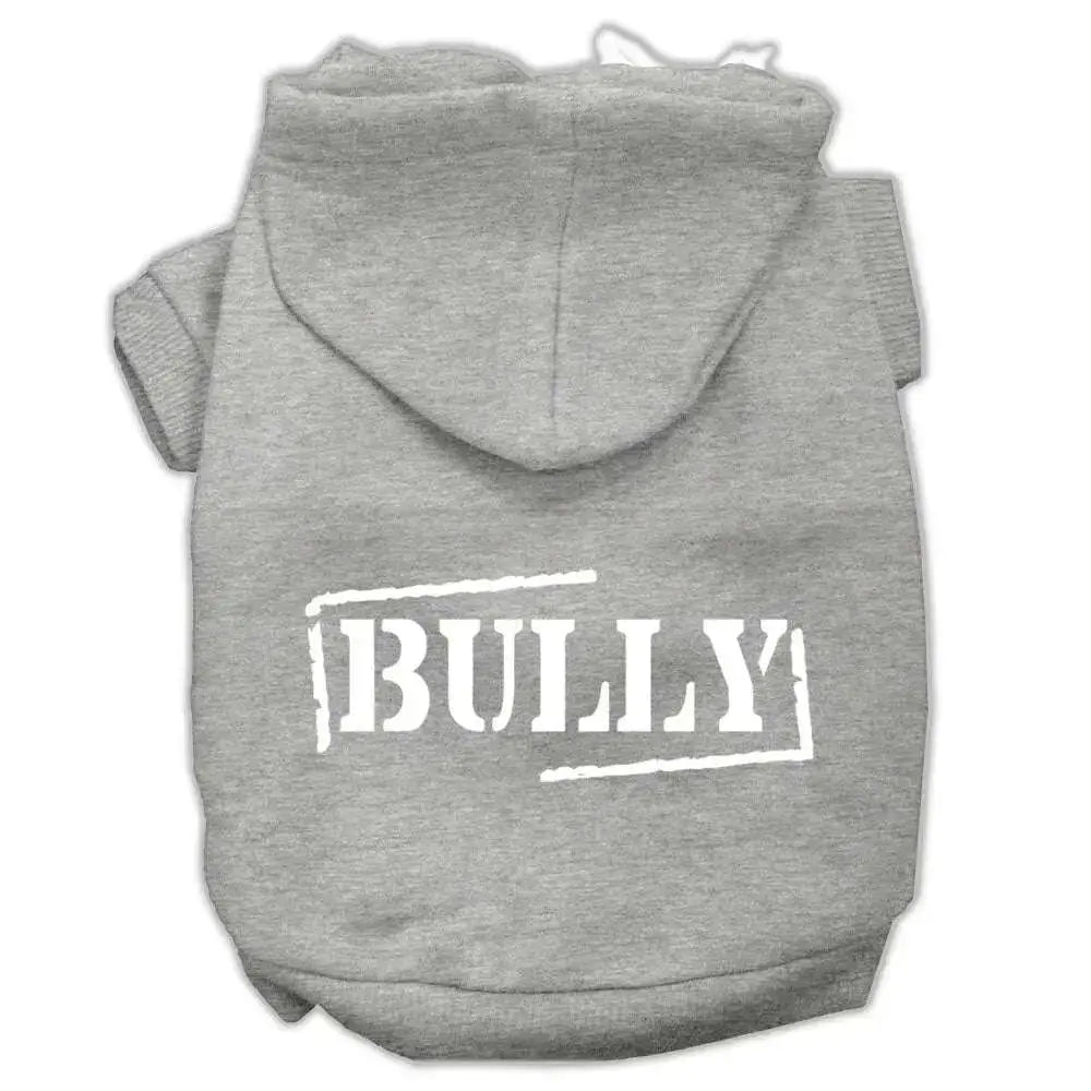 Bully-Screen-Printed-Pet-Hoodies-Grey-Size-Sm-GreatEagleInc-333716859