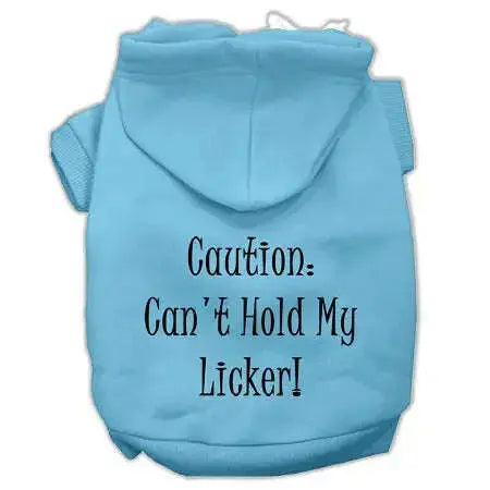 Can_t-Hold-My-Licker-Screen-Print-Pet-Hoodies-Baby-Blue-Size-Sm-GreatEagleInc-319403121