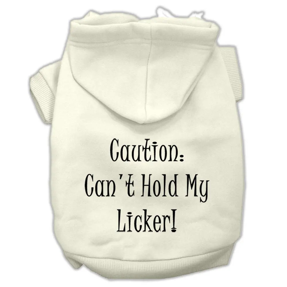 Can't Hold My Licker Screen Print Pet Hoodies Cream Size Xxl Default Title