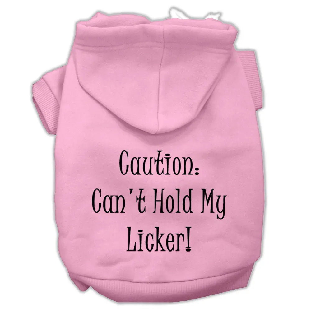 Can't Hold My Licker Screen Print Pet Hoodies Light Pink Size Xl Default Title