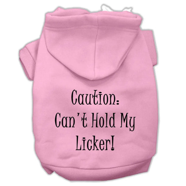 Can't Hold My Licker Screen Print Pet Hoodies Light Pink Size Xl Default Title