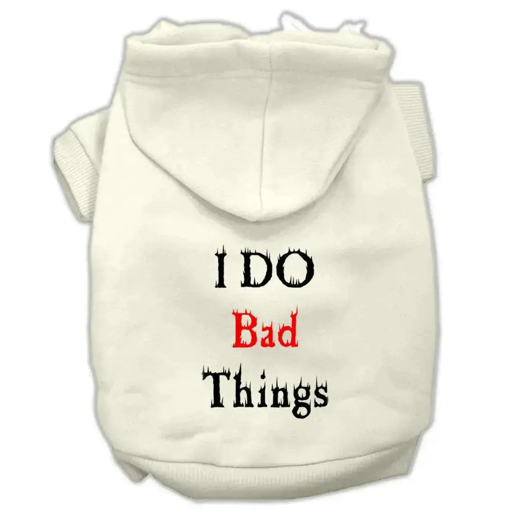 I-Do-Bad-Things-Screen-Print-Pet-Hoodies-Cream-Size-M-GreatEagleInc-333957475
