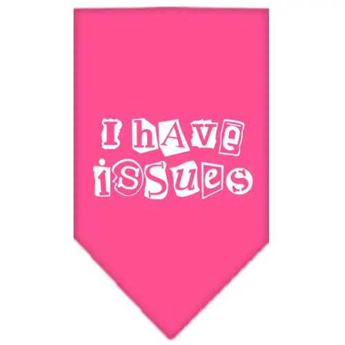 I Have Issues Screen Print Bandana Bright Pink Small Default Title