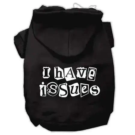 I-Have-Issues-Screen-Printed-Dog-Pet-Hoodies-Black-Size-Xxxl-GreatEagleInc-333952445