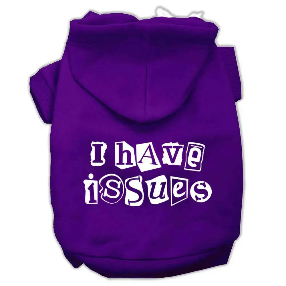 I-Have-Issues-Screen-Printed-Dog-Pet-Hoodies-Purple-Size-Med-GreatEagleInc-333955121