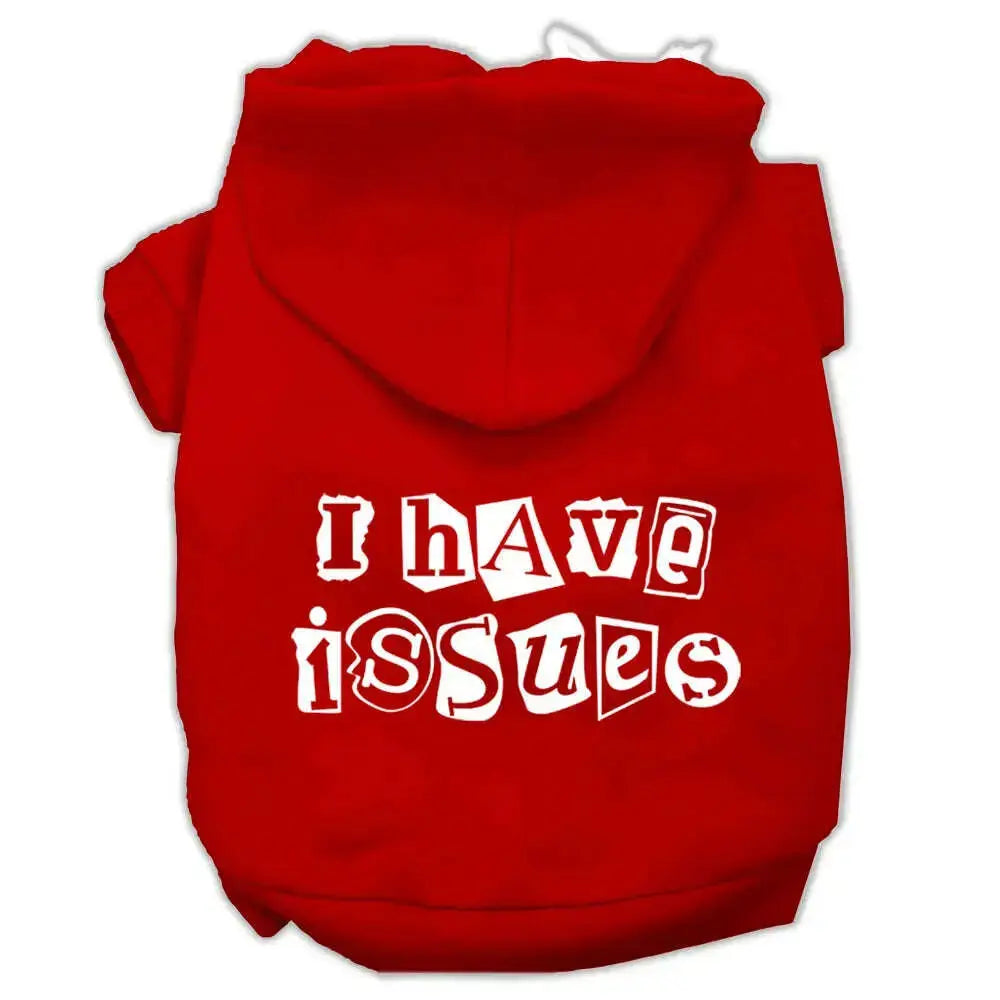 I-Have-Issues-Screen-Printed-Dog-Pet-Hoodies-Red-Size-Lg-GreatEagleInc-333955592