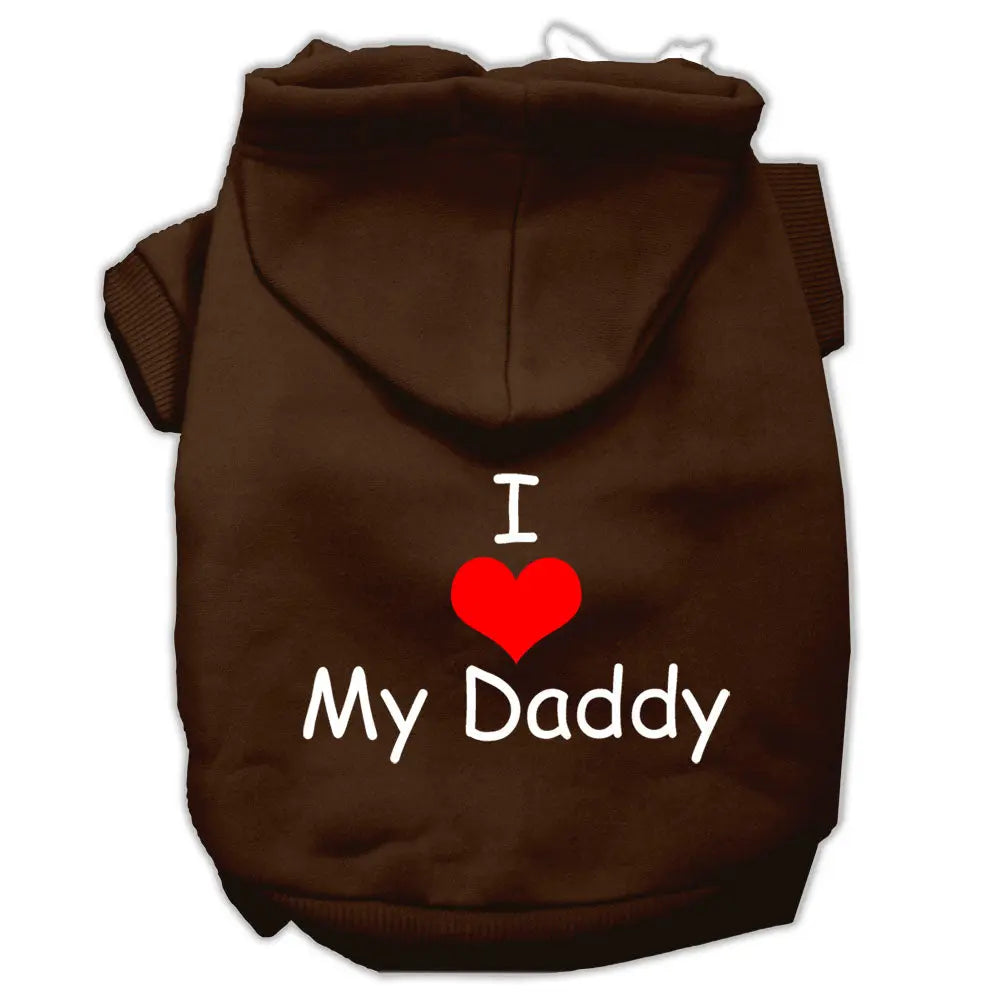 I Love My Daddy Screen Print Pet Hoodies Brown Size Med GreatEagleInc