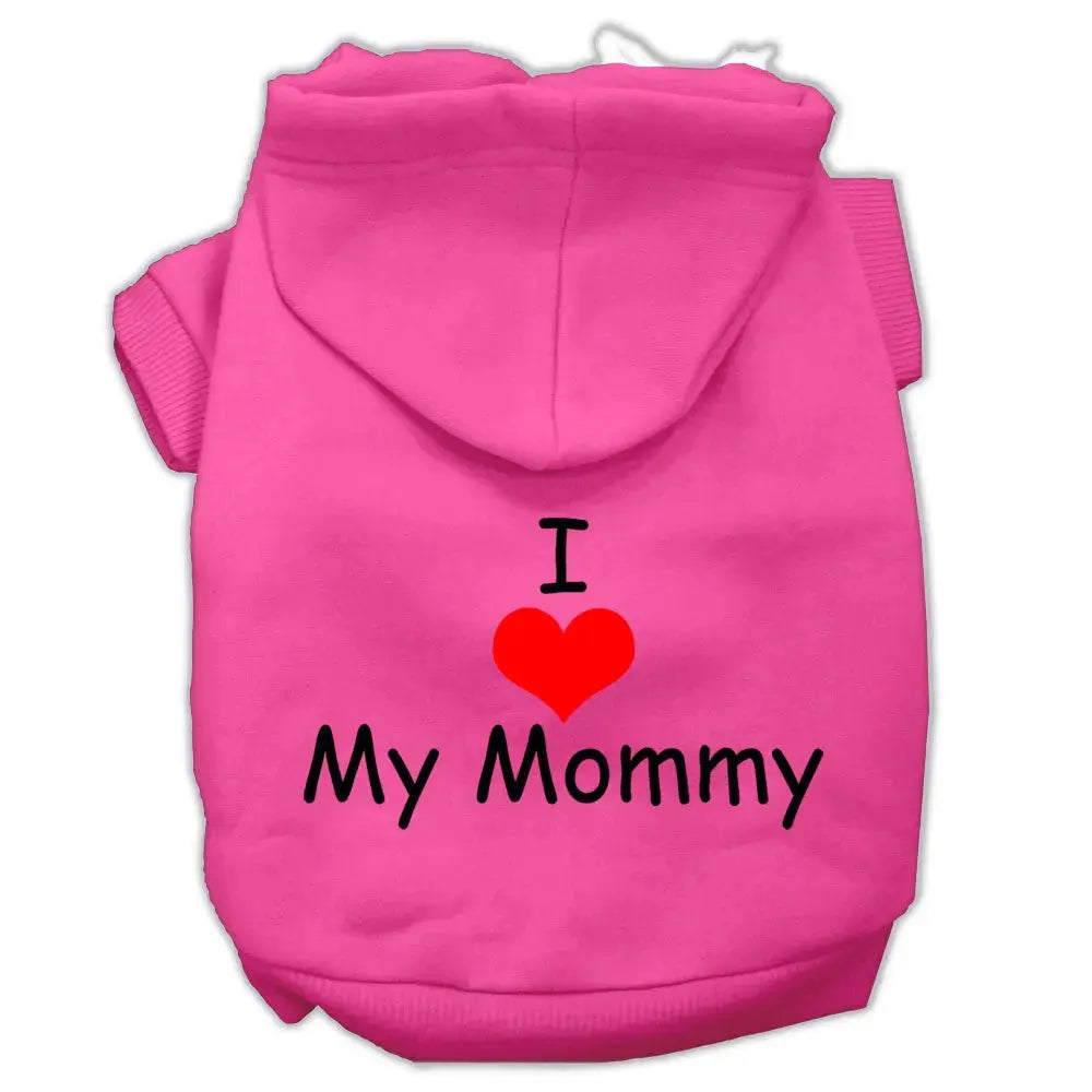 I Love My Mommy Screen Print Pet Hoodies Bright Pink Size Sm Default Title