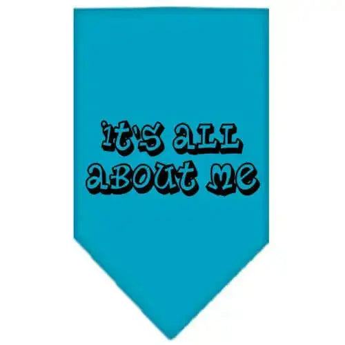 It_s-All-About-Me-Screen-Print-Bandana-Turquoise-Large-GreatEagleInc-319160539