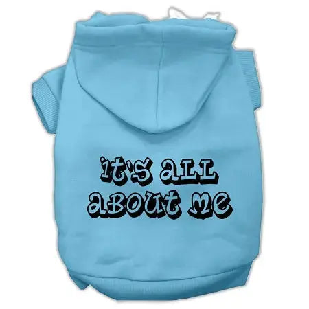 It's All About Me Screen Print Pet Hoodies Baby Blue Size Xxl Default Title