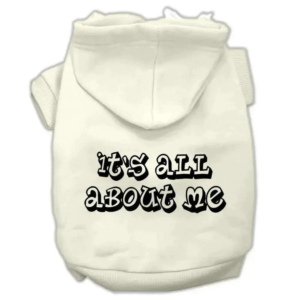 It_s-All-About-Me-Screen-Print-Pet-Hoodies-Cream-Size-Xs-GreatEagleInc-320154589