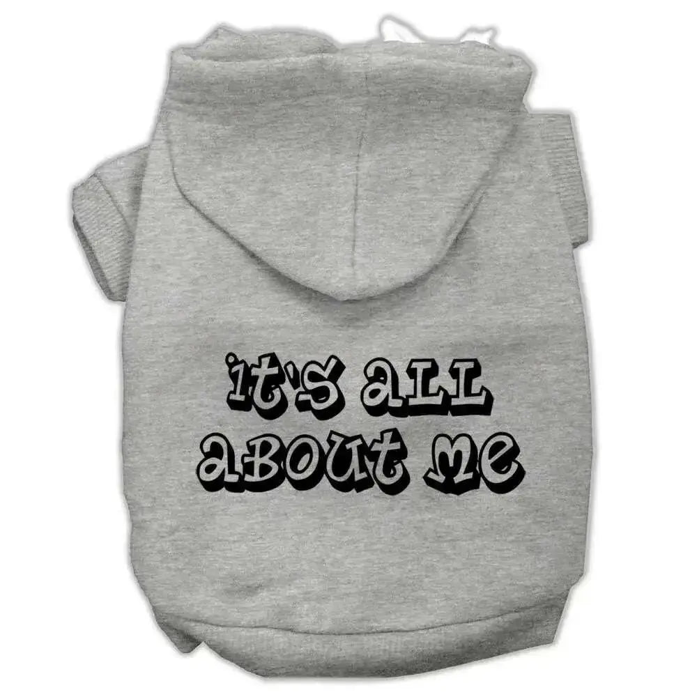 It_s-All-About-Me-Screen-Print-Pet-Hoodies-Grey-Size-Xl-GreatEagleInc-320155291