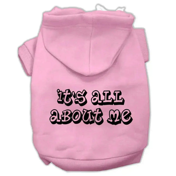 It_s-All-About-Me-Screen-Print-Pet-Hoodies-Light-Pink-Size-Xxl-GreatEagleInc-320153596