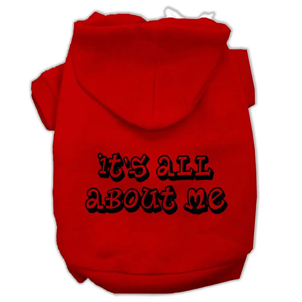 It's All About Me Screen Print Pet Hoodies Red Size Xxxl Default Title