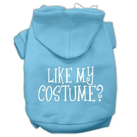 Like My Costume? Screen Print Pet Hoodies Baby Blue Size Xl Default Title