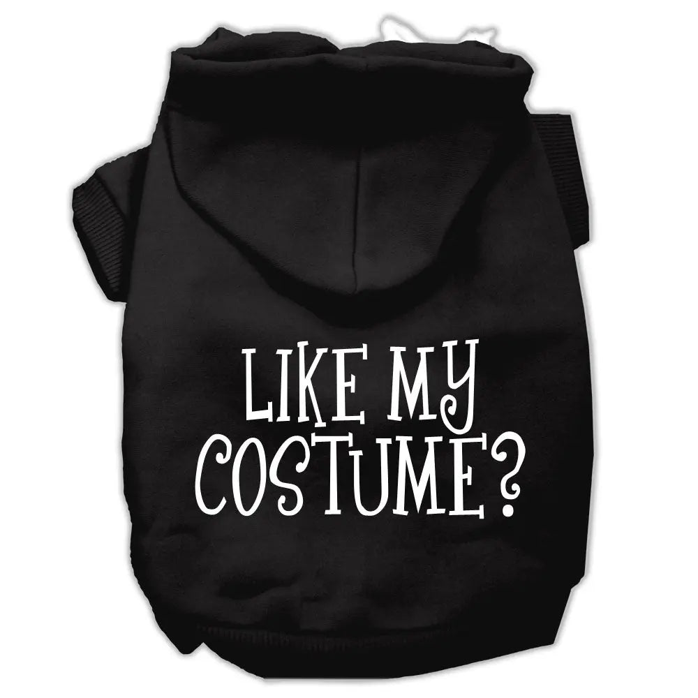 Like My Costume? Screen Print Pet Hoodies Black Size Xs Default Title