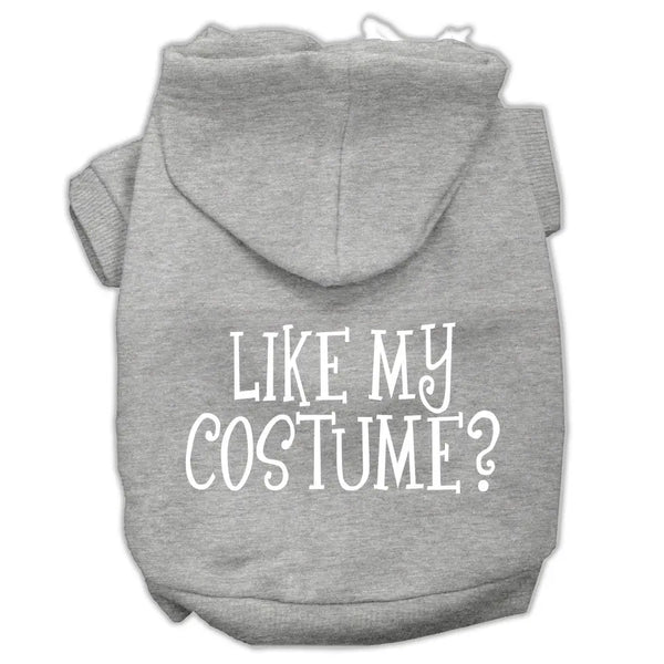 Like My Costume? Screen Print Pet Hoodies Grey Size S Default Title