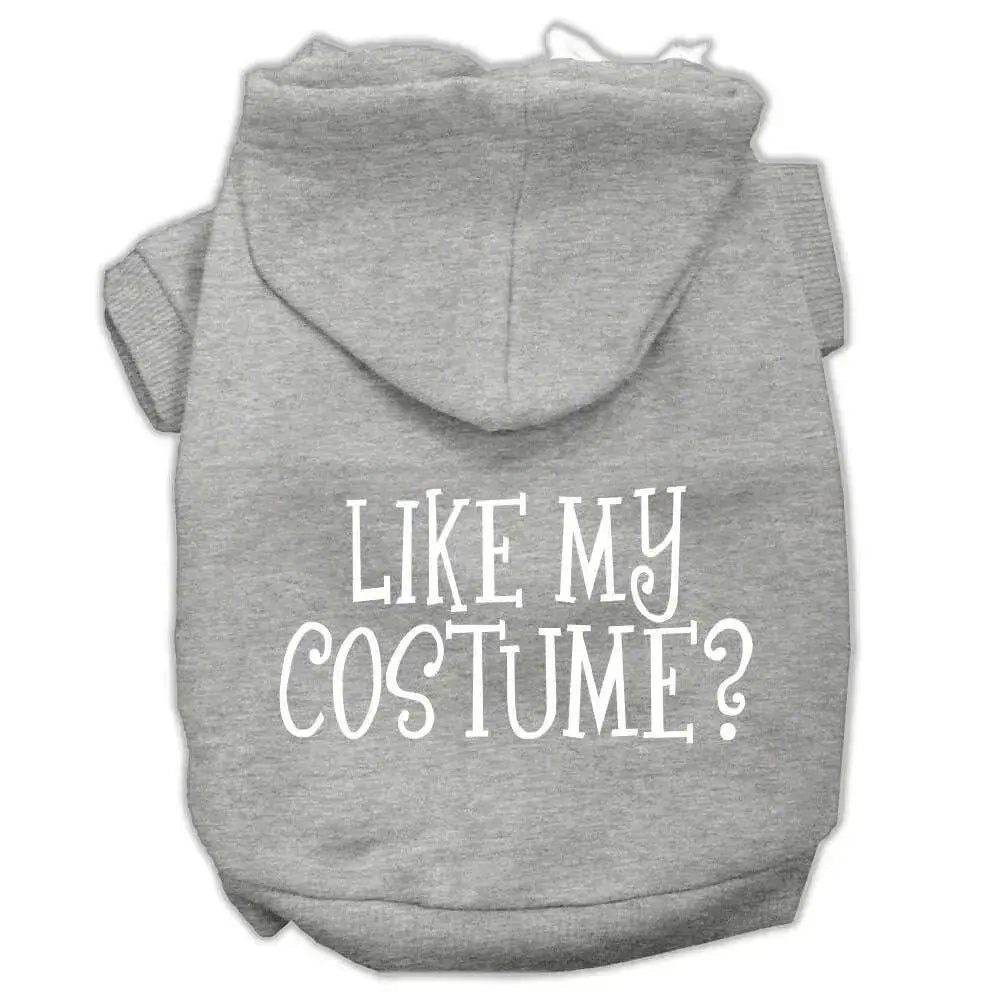 Like-My-Costume_-Screen-Print-Pet-Hoodies-Grey-Size-S-GreatEagleInc-319880575