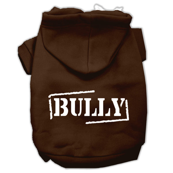 Bully Screen Printed Pet Hoodies Brown Size Xs GreatEagleInc