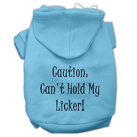 Can't Hold My Licker Screen Print Pet Hoodies Baby Blue Size Lg GreatEagleInc