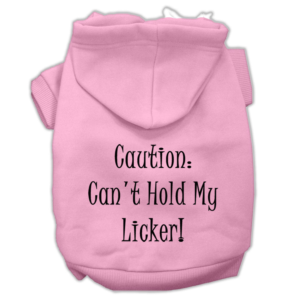 Can't Hold My Licker Screen Print Pet Hoodies Light Pink Size Lg GreatEagleInc