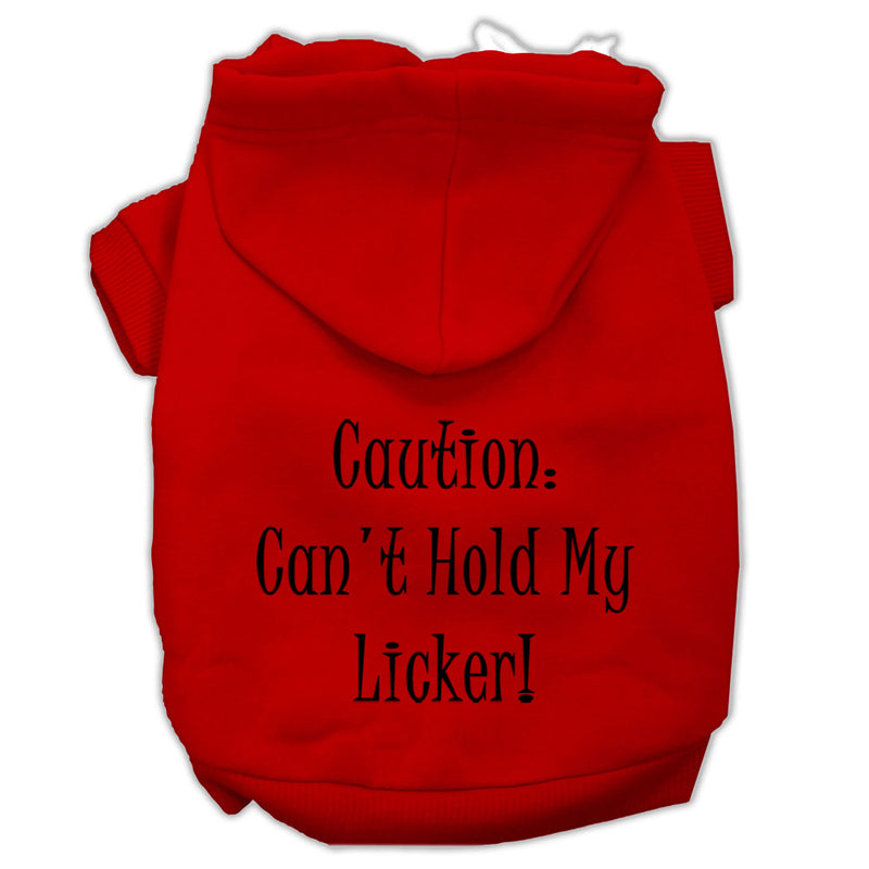 Can't Hold My Licker Screen Print Pet Hoodies Red Size Lg GreatEagleInc