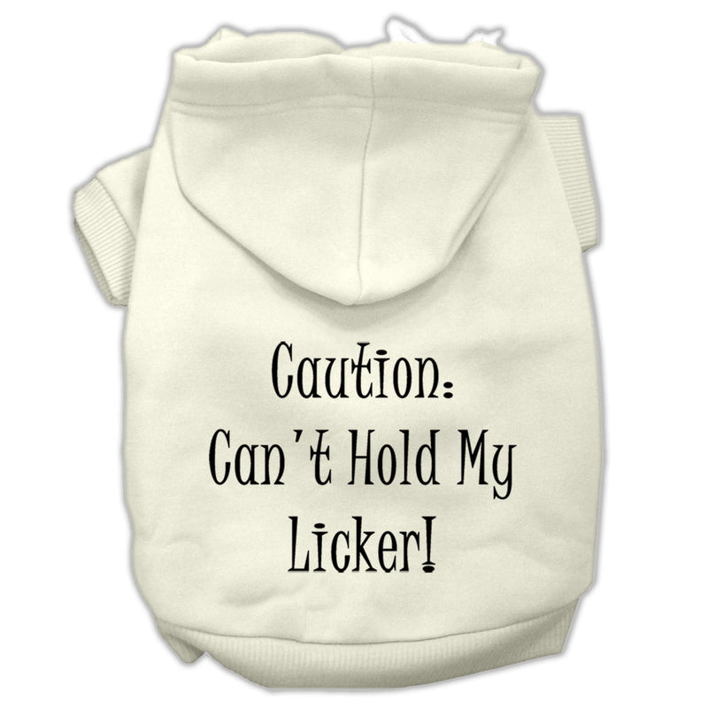 Can't Hold My Licker Screen Print Pet Hoodies Cream Size Med GreatEagleInc