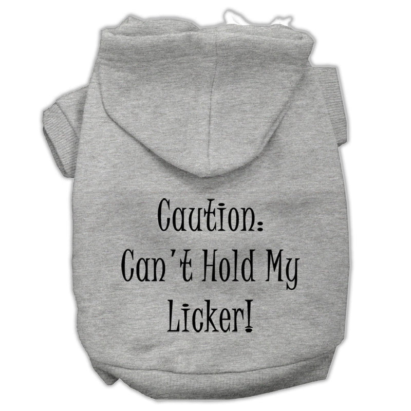 Can't Hold My Licker Screen Print Pet Hoodies Grey Size Sm GreatEagleInc