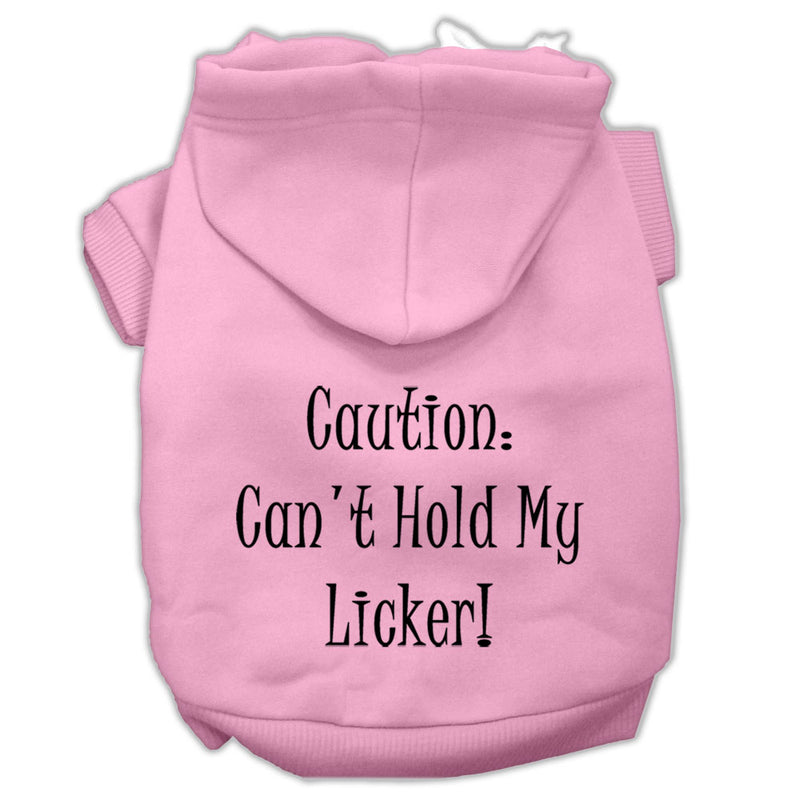 Can't Hold My Licker Screen Print Pet Hoodies Light Pink Size Xs GreatEagleInc