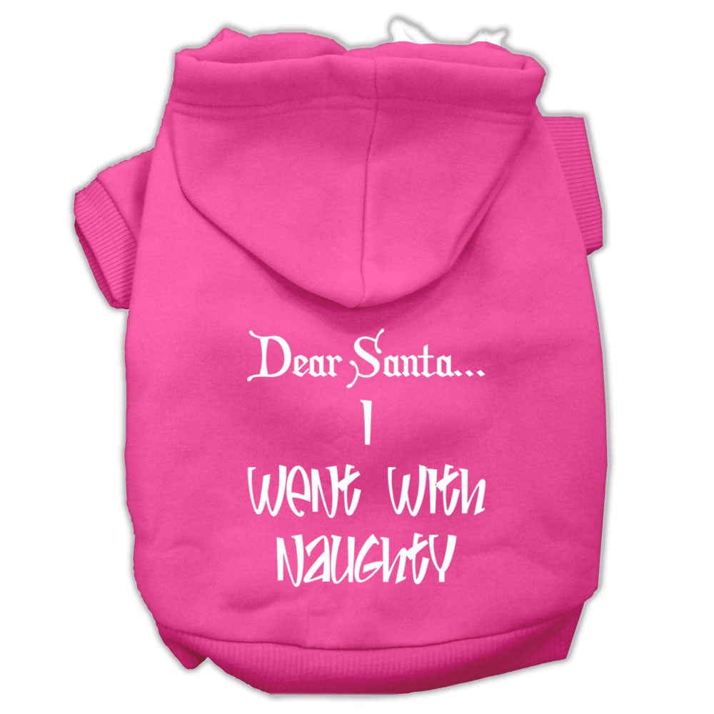 Dear Santa I Went With Naughty Screen Print Pet Hoodies Bright Pink Size Med GreatEagleInc