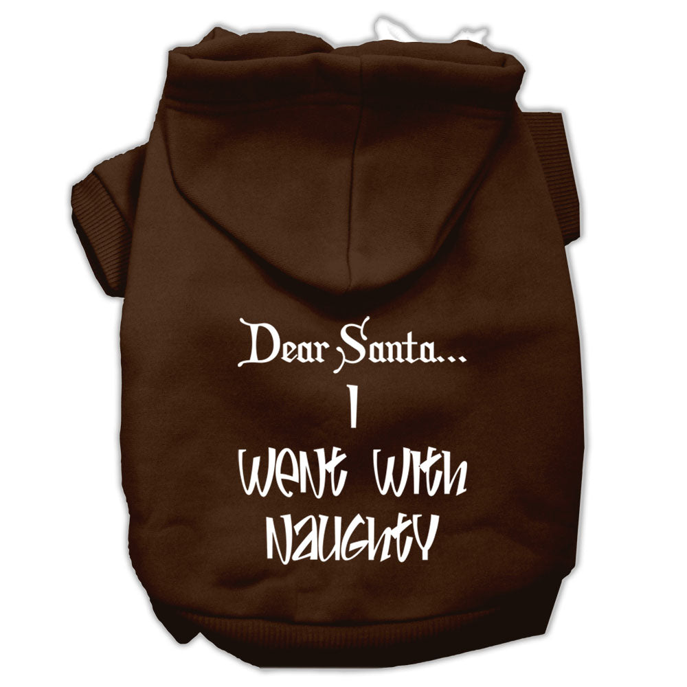 Dear Santa I Went With Naughty Screen Print Pet Hoodies Brown Size Med GreatEagleInc