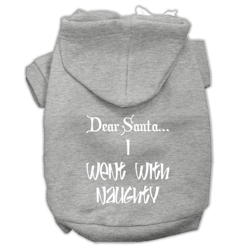 Dear Santa I Went With Naughty Screen Print Pet Hoodies Grey Size Med GreatEagleInc