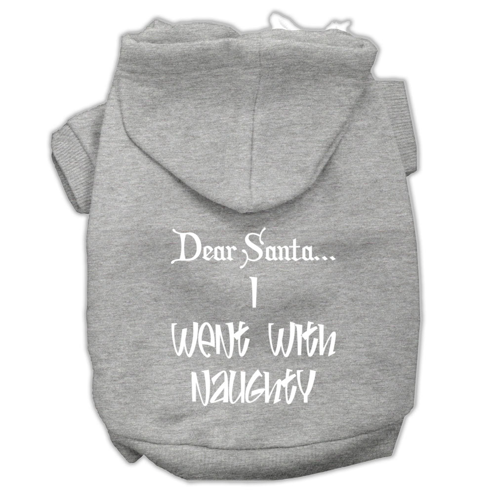 Dear Santa I Went With Naughty Screen Print Pet Hoodies Grey Size Xl GreatEagleInc