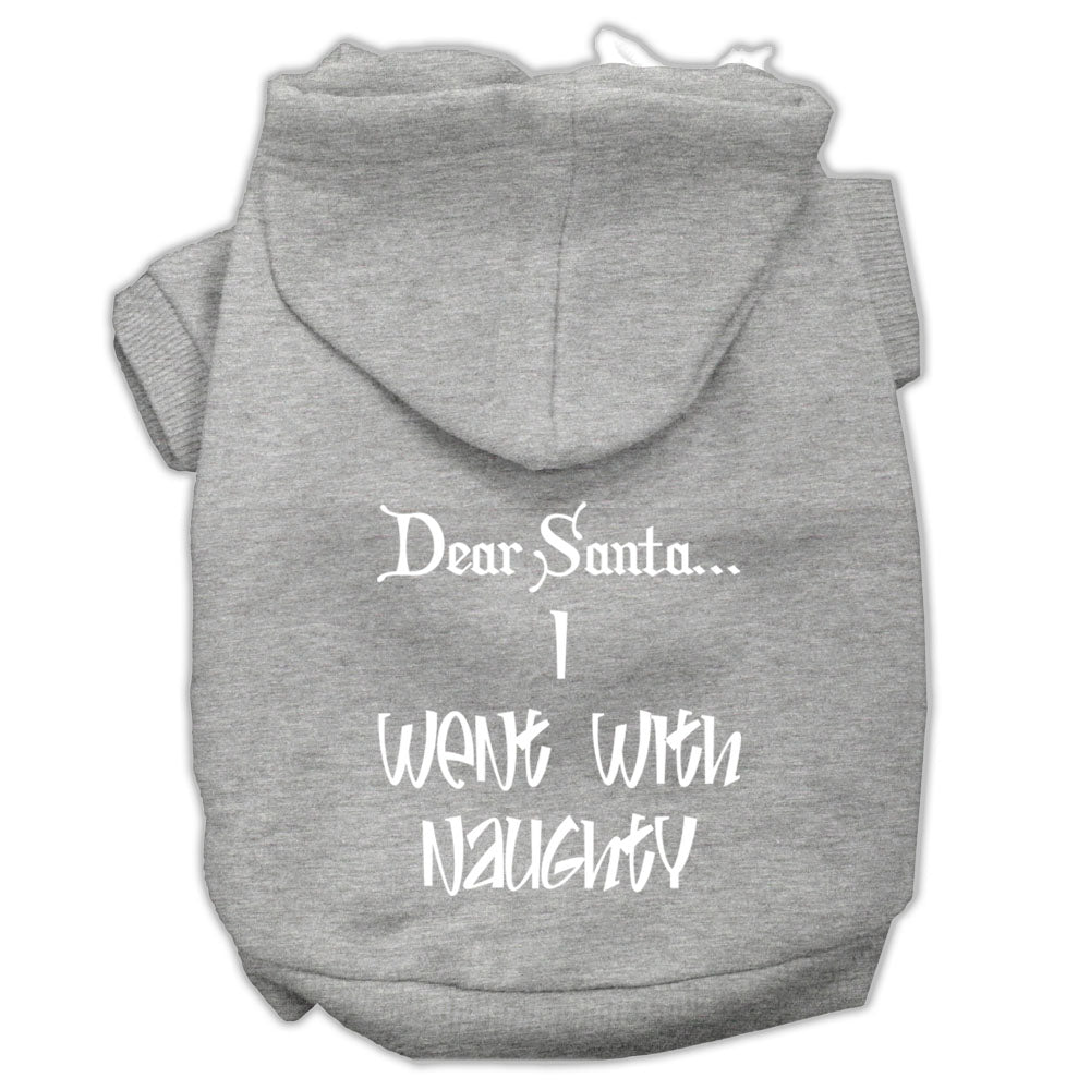 Dear Santa I Went With Naughty Screen Print Pet Hoodies Grey Size Xxl GreatEagleInc