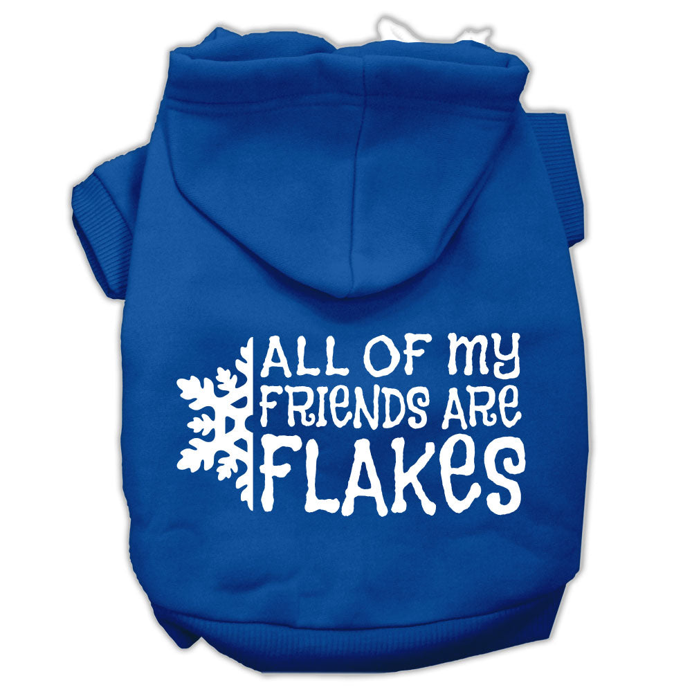 All My Friends Are Flakes Screen Print Pet Hoodies Blue Size Xl GreatEagleInc