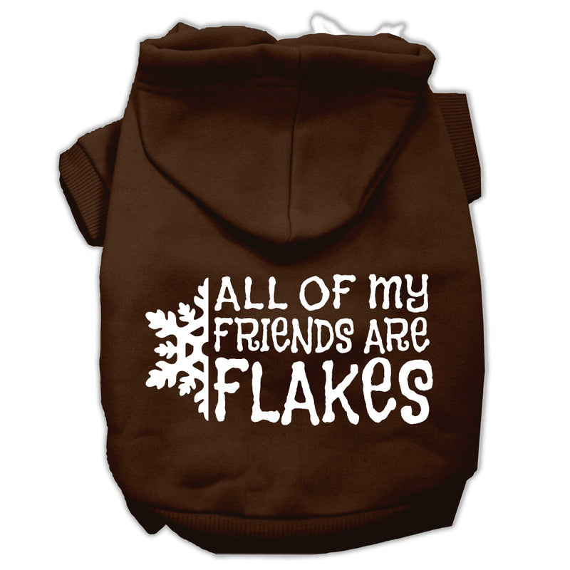 All My Friends Are Flakes Screen Print Pet Hoodies Brown Size Xl GreatEagleInc