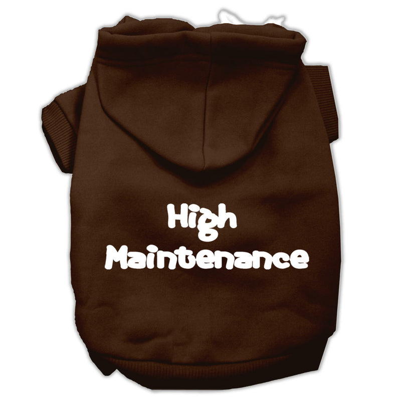 High Maintenance Screen Print Pet Hoodies Brown Xs GreatEagleInc