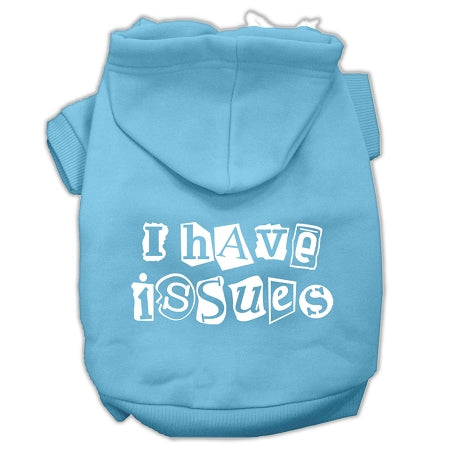 I Have Issues Screen Printed Dog Pet Hoodies Baby Blue Size Lg GreatEagleInc