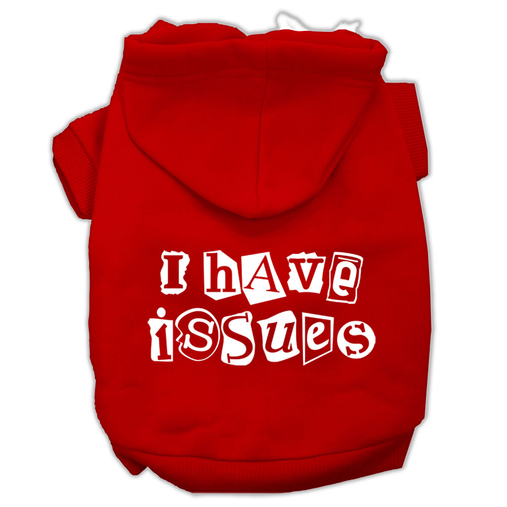 I Have Issues Screen Printed Dog Pet Hoodies Red Size Lg GreatEagleInc