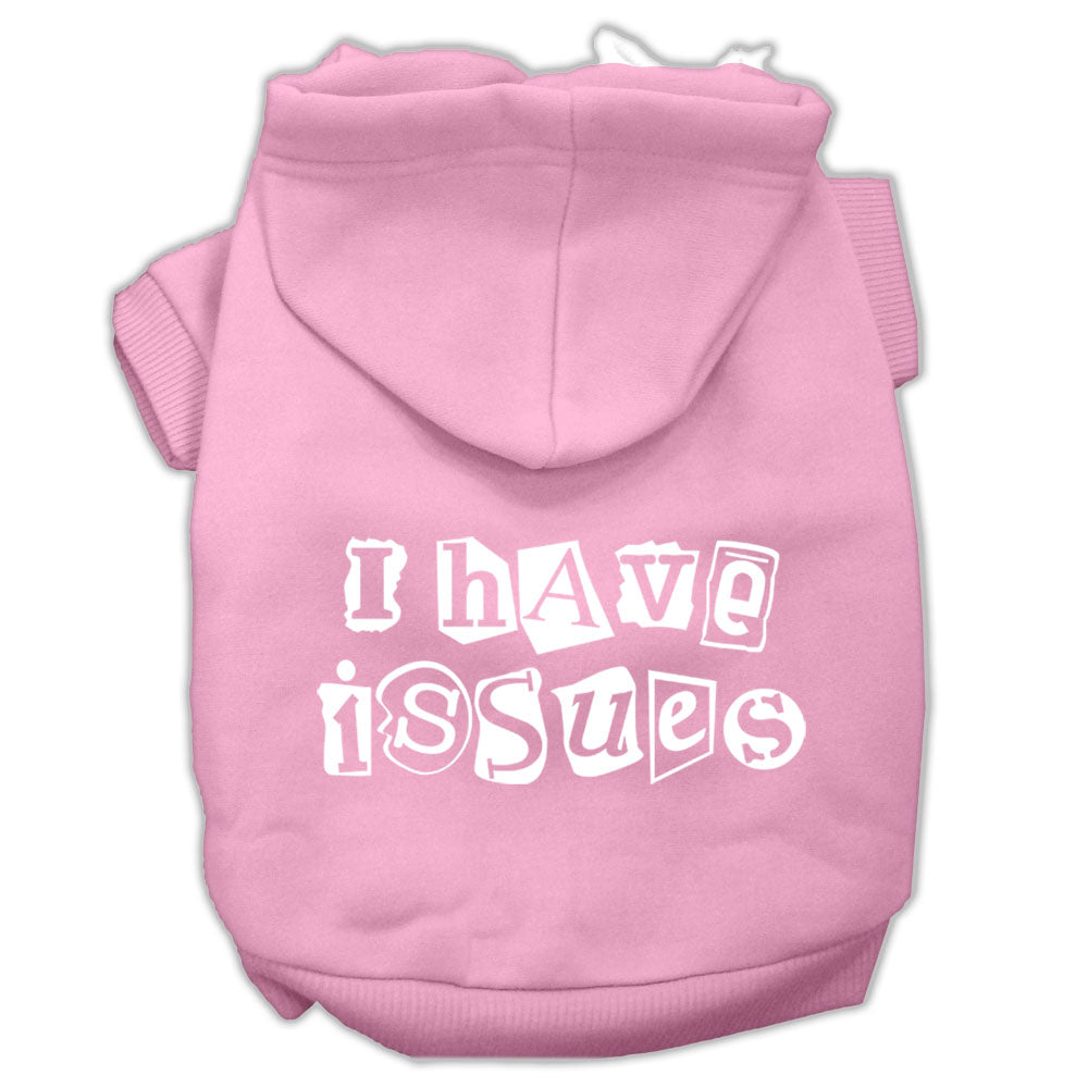 I Have Issues Screen Printed Dog Pet Hoodies Light Pink Size Med GreatEagleInc