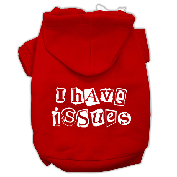 I Have Issues Screen Printed Dog Pet Hoodies Red Size Med GreatEagleInc