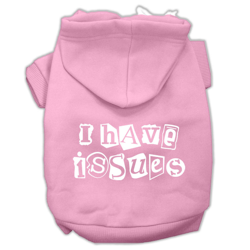 I Have Issues Screen Printed Dog Pet Hoodies Light Pink Size Sm GreatEagleInc